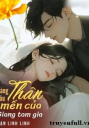 Nàng Dâu Thân Mến Của Giang Tam Gia