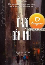 Ở Lại Bên Anh - Khổ Tư