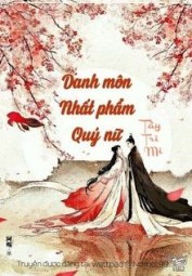 DANH MÔN NHẤT PHẨM QUÝ NỮ